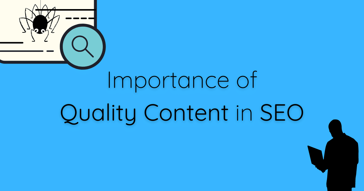 Importance of Quality Content in SEO